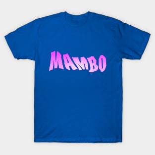 Mambo T-Shirt